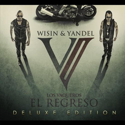 wisin y yandel el regreso